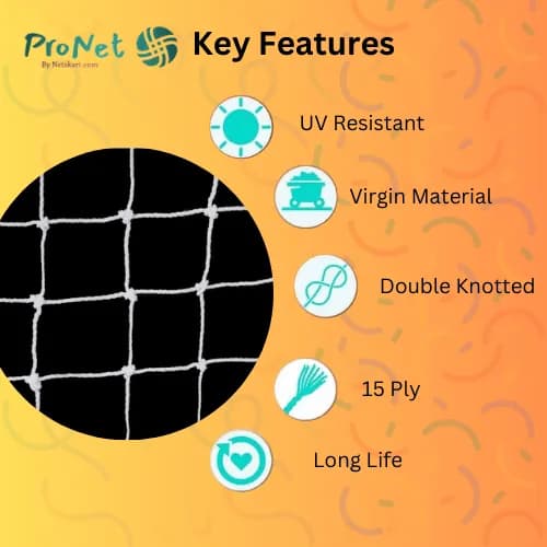 ProNet nylon bird net key features including UV resistance, virgin material, double knot strength, 15 ply quality and long life