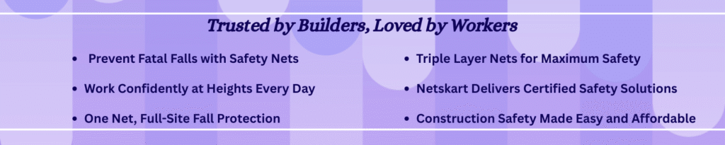 Benefits of Construction Safety Net